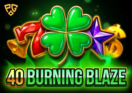 40 Burning Blaze